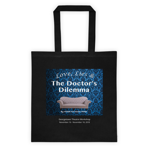 Love, Lies & The Doctor's Dilemma Tote
