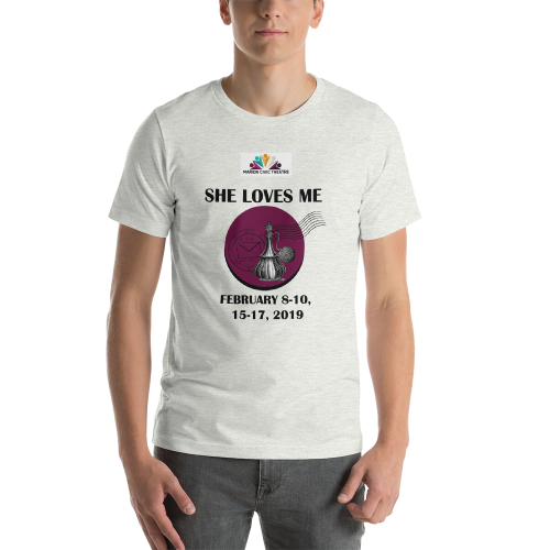 She Loves Me- T Shirt