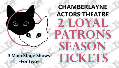 Loyal Patrons Season Ticket For Two