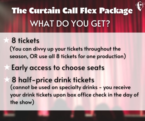 The Curtain Call Flex Package