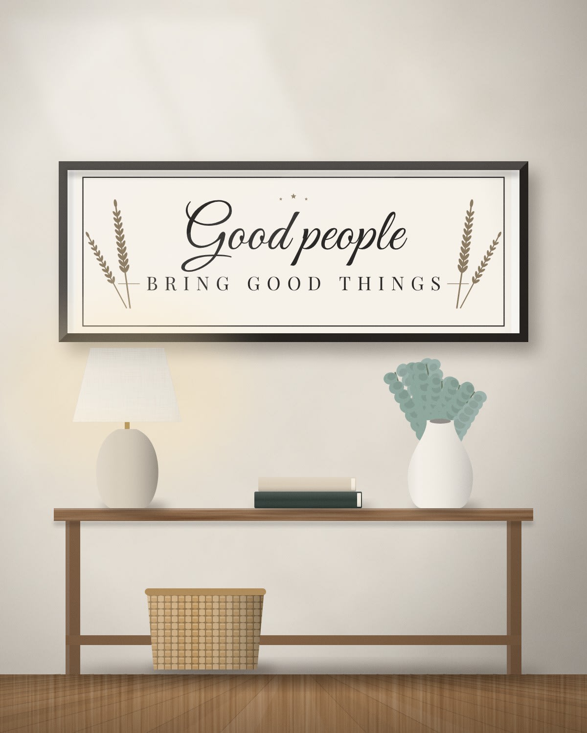 Drawing Room Sign with the "Good people bring good things." design
