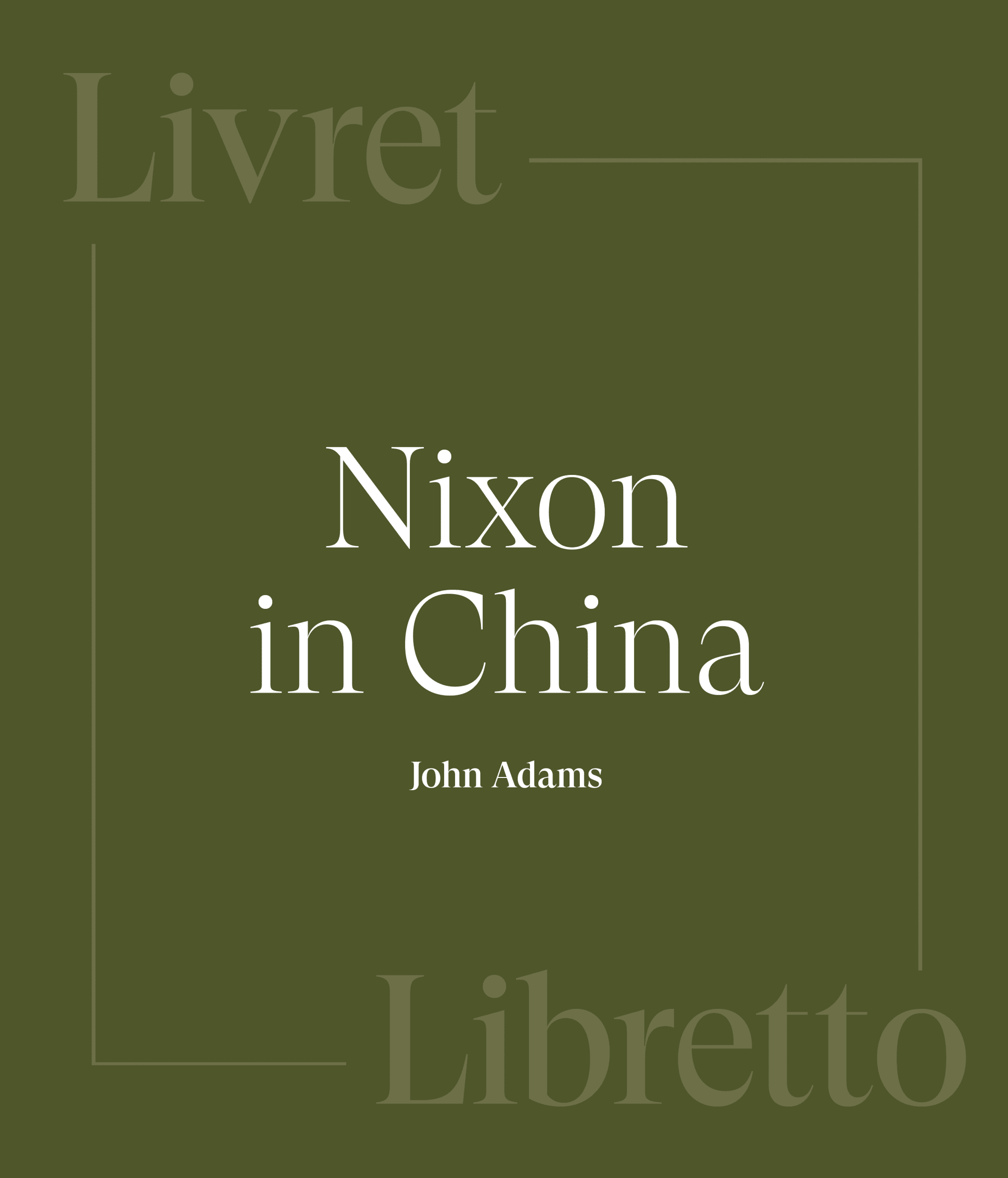 Livret Nixon in China