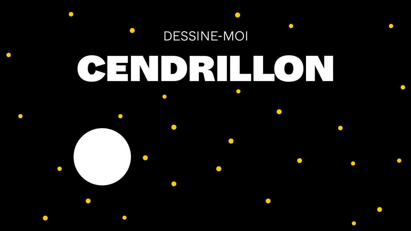 Cendrillon - PROGRAMMATION - La Comète