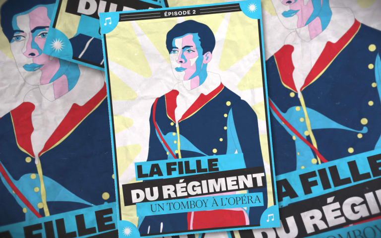 À L'AFFICHE - La Fille du régiment: a tomboy at the Opera?