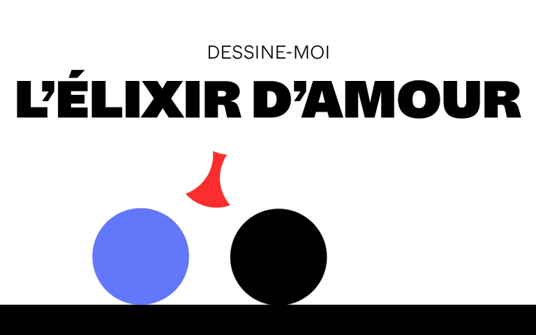 Dessine-moi L'Élixir d'amour