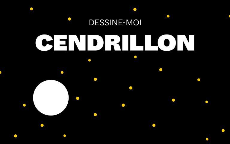 Dessine-moi Cendrillon