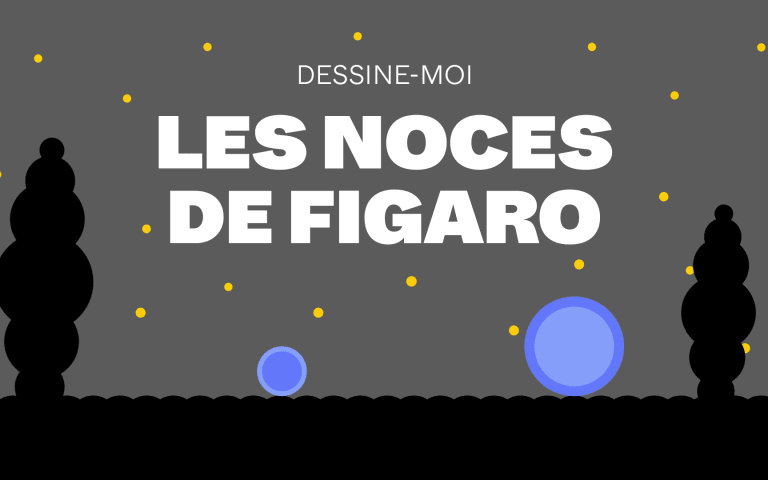 Dessine-moi Les Noces de Figaro