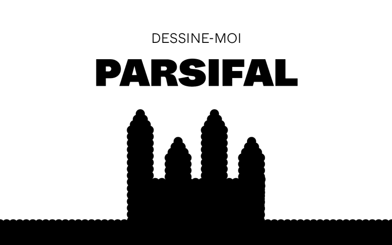 Dessine-moi Parsifal