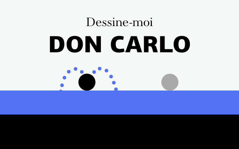 Dessine-moi Don Carlo