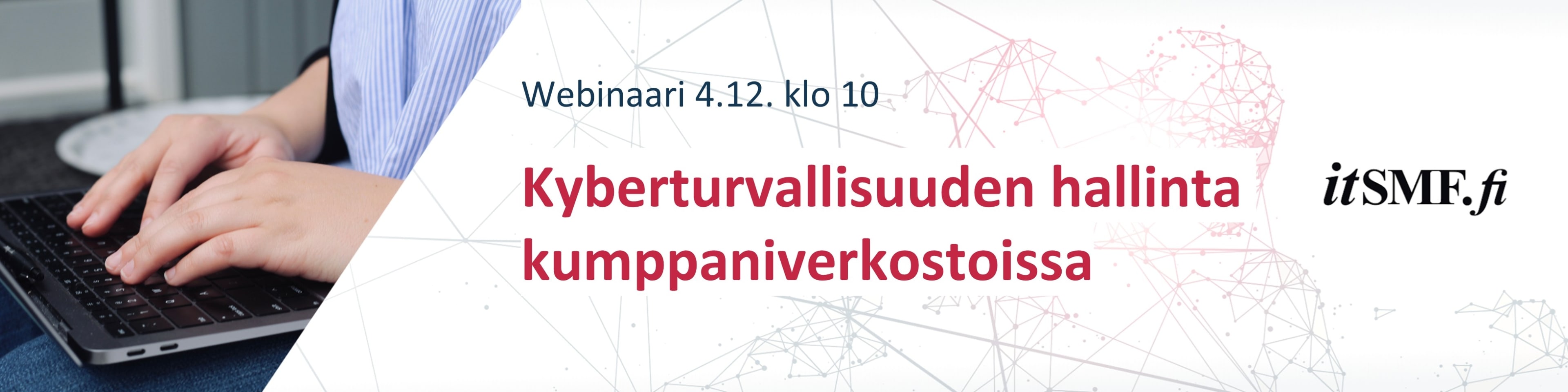 Kyberturvallisuuden hallinta kumppaniverkostoissa