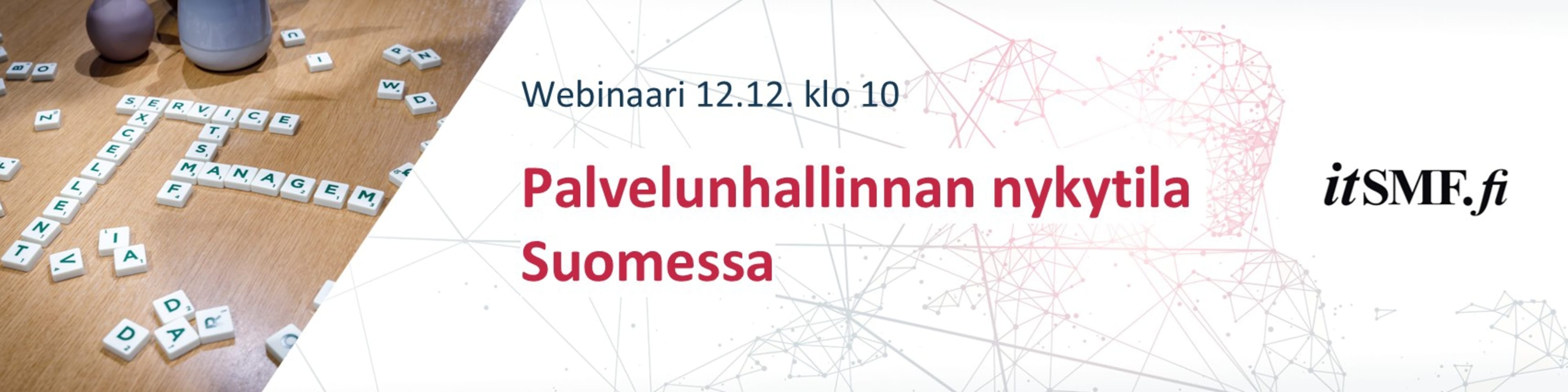 Palvelunhallinnan nykytila Suomessa