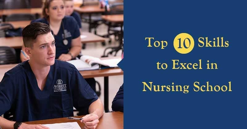 Top 10 skills to excel in Nursing School