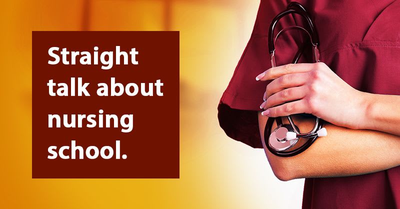 nurse stethoscope with text "straight talk about nursing school"