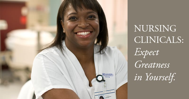 Nursing Clinicals: what to expect from Madonna University