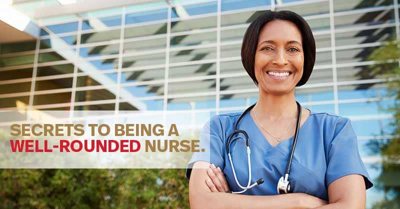 Secrets to being a well-rounded nurse - nurse in scrubs standing outside