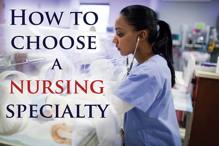 How to choose a nursing specialty