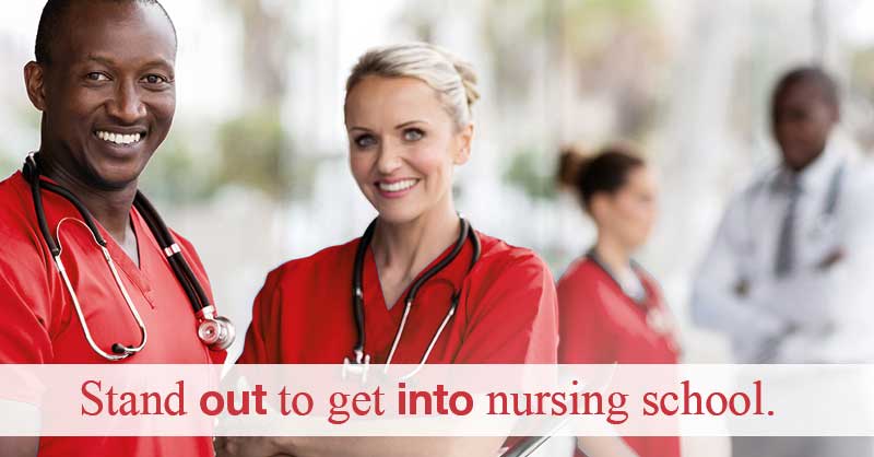 Stand out to get into nursing school - nursing students in red scrubs