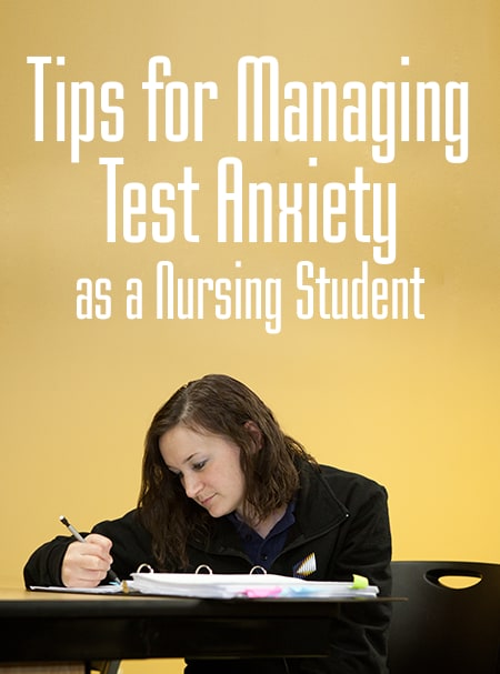 tips for managing test anxiety for nurses