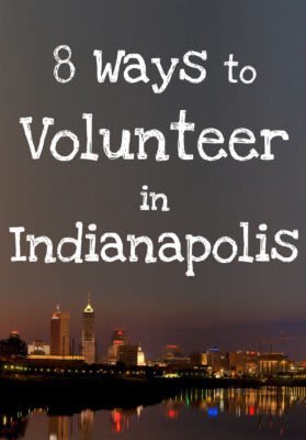 Ways to Volunteer in Indianapolis