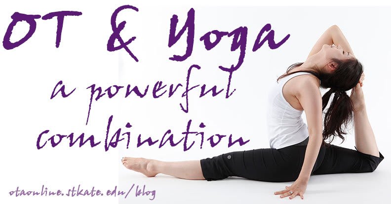 OT and yoga - a powerful combination