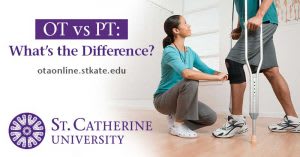 What's the difference between occupational therapy and physical therapy?