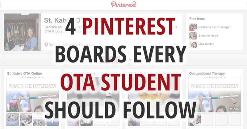 4 Pinterest boards every OTA student should follow