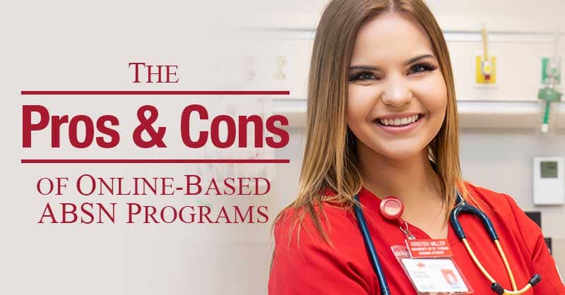 The Pros and Cons of Online-based ABSN Programs