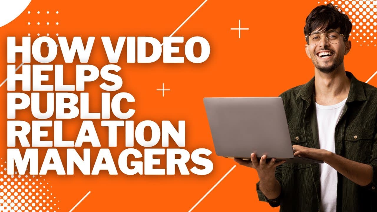 Incorporate Video Into Your PR Strategy to Maximize Your Impact