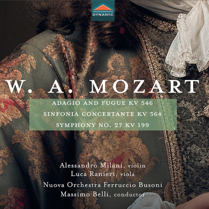 W.A. Mozart, Adagio and Fugue KV546, Sinfonia Conertante KV364, Symphony No.27 KV199