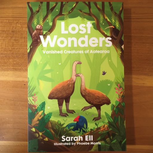 Lost Wonders : Vanished Creatures of Aotearoa