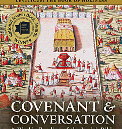 Covenant & Conversation: A Weekly Reading of the Jewish Bible— Leviticus: The Book of Holiness/The Torah Encyclopedia of the Animal Kingdom—Volume 1: Chayot/Wild Animals