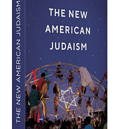 Review of The New American Judaism: How Jews Practice Their Religion Today