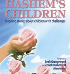 All Hashem’s Children: Inspiring Stories About Children with Challenges