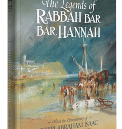 Review of The Legends of Rabbah Bar Bar Hannah with the Commentary of Rabbi Abraham Isaac Hakohen Kook