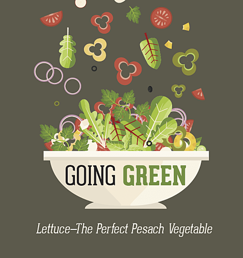 Going Green: Lettuce—The Perfect Pesach Vegetable