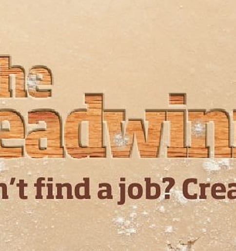 The Breadwinner: Can’t Find a Job? Create One!