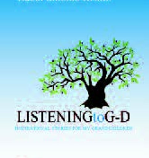 Listening to God: Inspirational Stories for My Grandchildren
