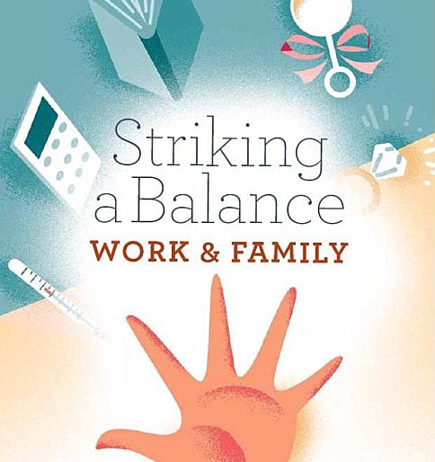 Striking a Balance: Work & Family
