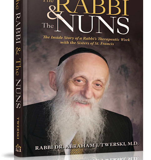 The Rabbi & The Nuns: The Inside Story of a Rabbi’s Therapeutic Work with the Sisters of St. Francis