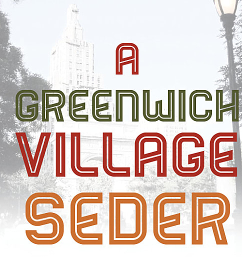 A GREENWICH VILLAGE SEDER