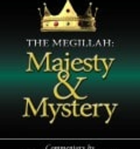 Majesty and Mystery: A Commentary on Megillat Esther and The Ma’ariv Evening Service for Purim
