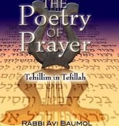 The Poetry of Prayer: Tehillim in Tefillah