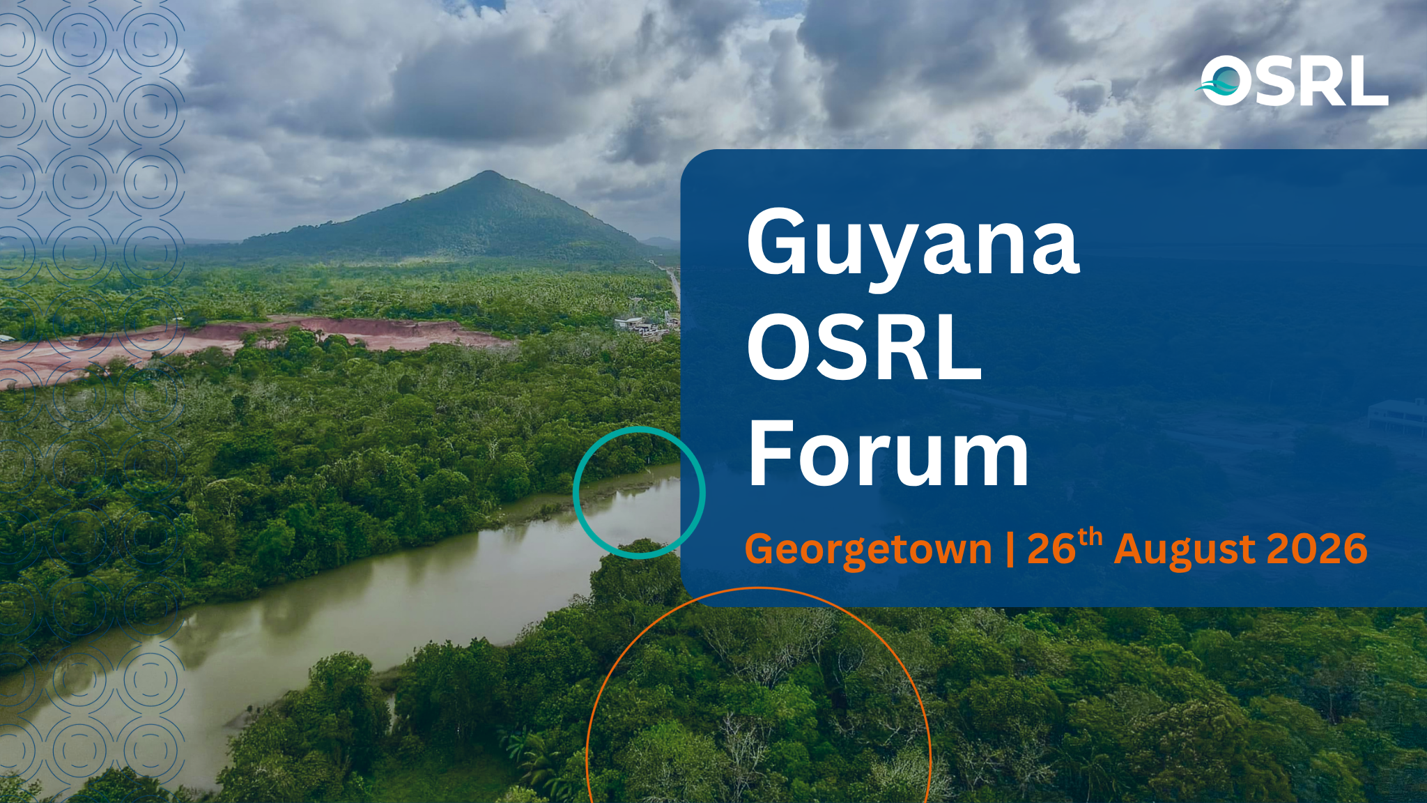 Hero image promoting the Guyana OSRL Forum in Georgetown, featuring an aerial view of rainforest and river scenery with OSRL event branding.