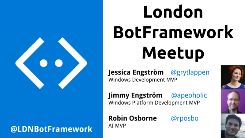 London BotFramework Meetup #4