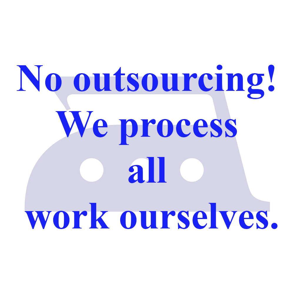 We Process all our Dry Cleaning and Laundry ourselves - no outsourcing We Process all our Dry Cleaning and Laundry ourselves - no outsourcing