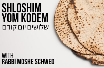 Shloshim Yom Kodem
