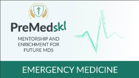 PreMedSKL, PreMedSKL Summer - Emergency Medicine