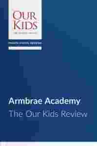 Armbrae Academy, Nova Scotia - The OUR KIDS Feature Review