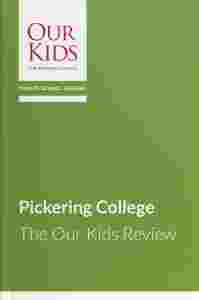 Pickering College, Ontario - The OUR KIDS Feature Review