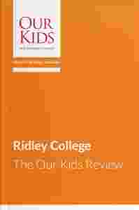 Ridley College, Ontario - The OUR KIDS Feature Review